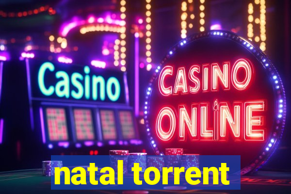 natal torrent